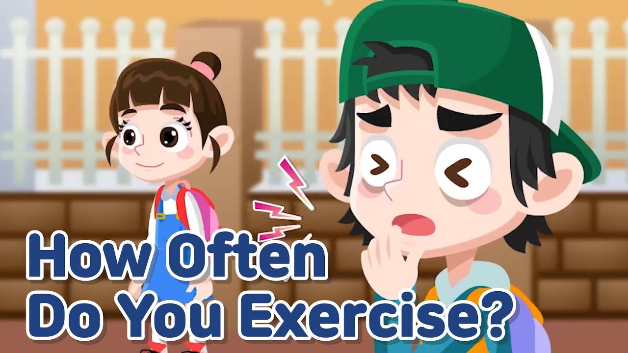 How Often Do You Exercise?ㅣEnglish Conversationㅣ상황극ㅣ영어대화ㅣ기초영어ㅣ유아 초등 영어