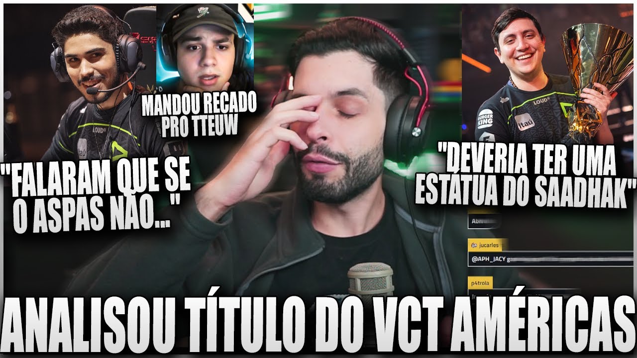 DONO DA LOUD MANDA A REAL SOBRE TÍTULO DO VCT AMÉRICAS e COMENTA SOBRE OS JOGADORES DO TIME
