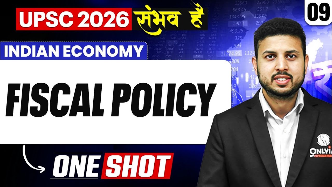 Complete Indian Economy | Fiscal Policy | ONE SHOT 🔥 | for UPSC 2026
