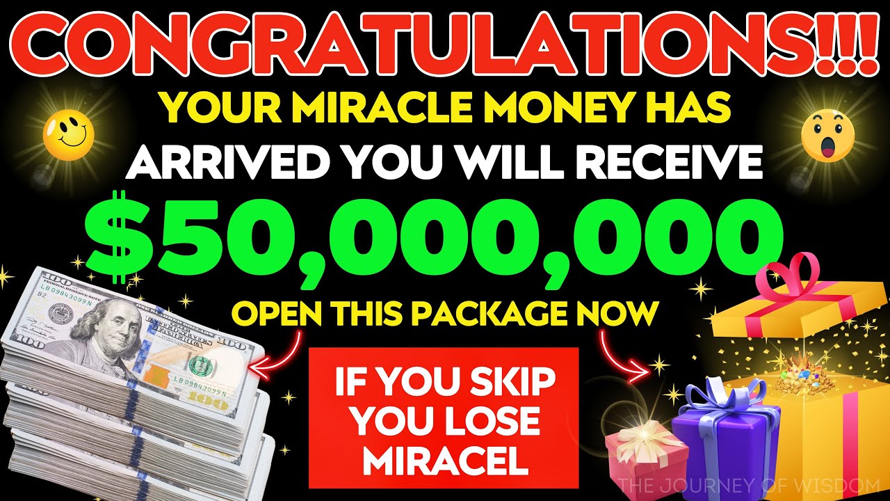 😍 Your Miracle Money Has Finally Arrived, You Will Receive 50,000,000 dollars | Prayer For Money