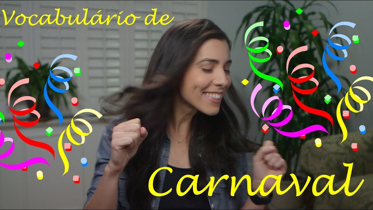 Brazilian Carnival Vocabulary | Speaking Brazilian