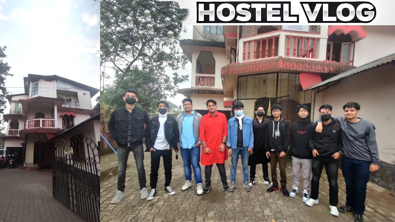 HOSTEL LIFE |  DC DOWERAH | SALT BROOK