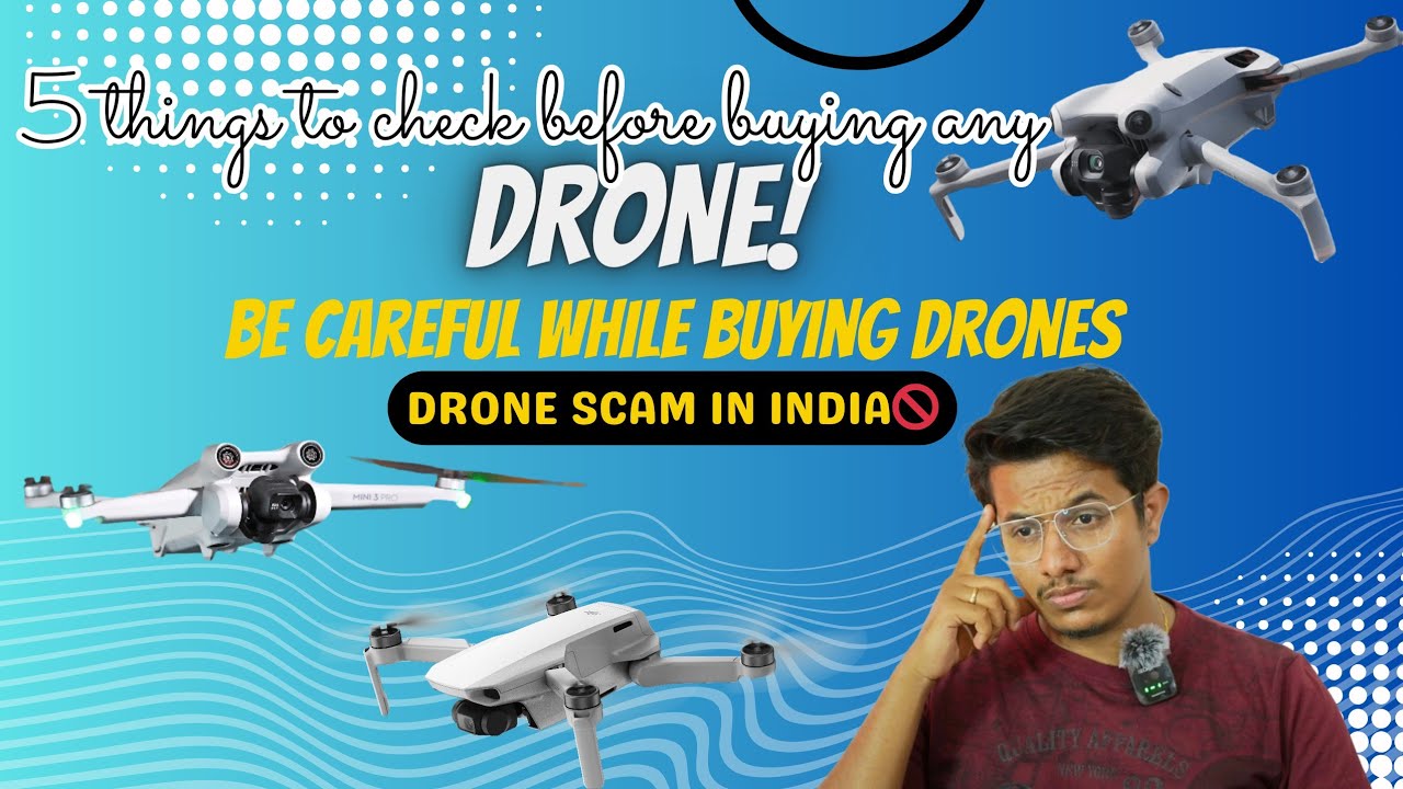 DRONE SCAM IN INDIA - You should check these 5 things before buying any DRONE #drone #dji #dronetech