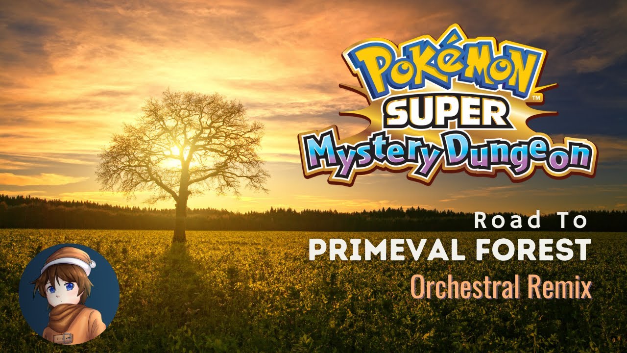 Road to Primeval Forest (PSMD Orchestral Remix)
