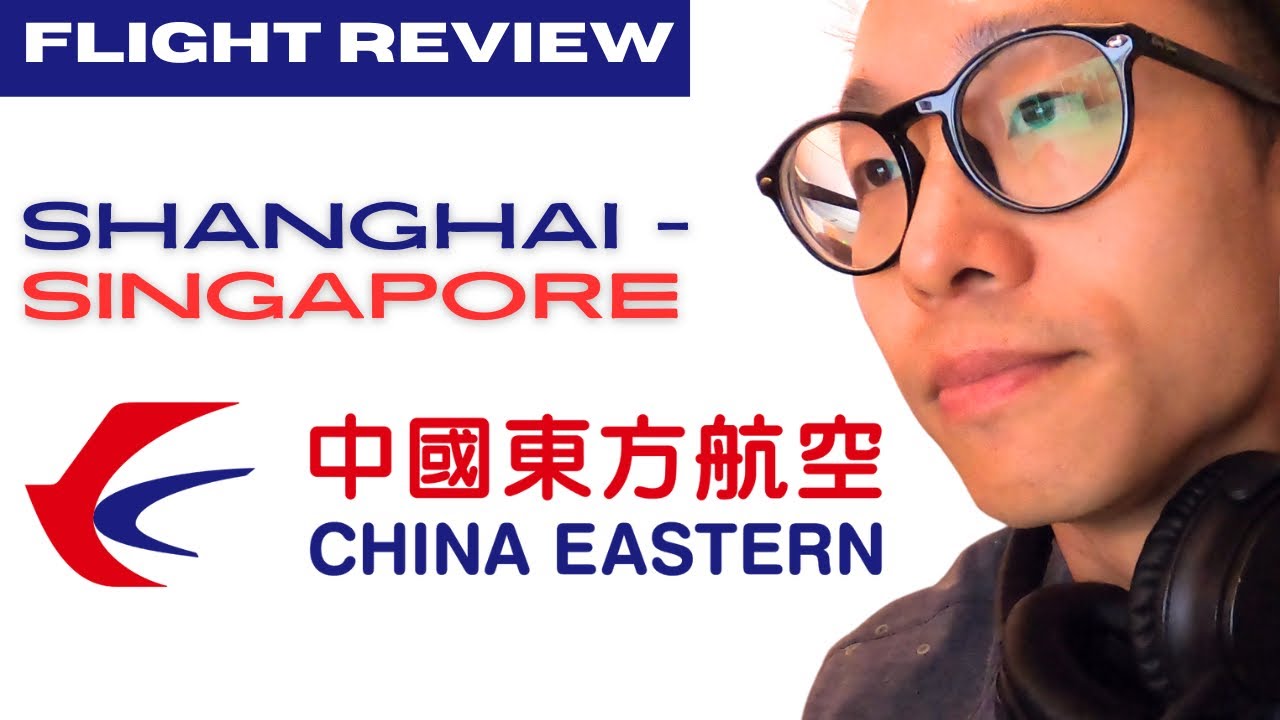 Classy A350! Shanghai to Singapore on board China Eastern