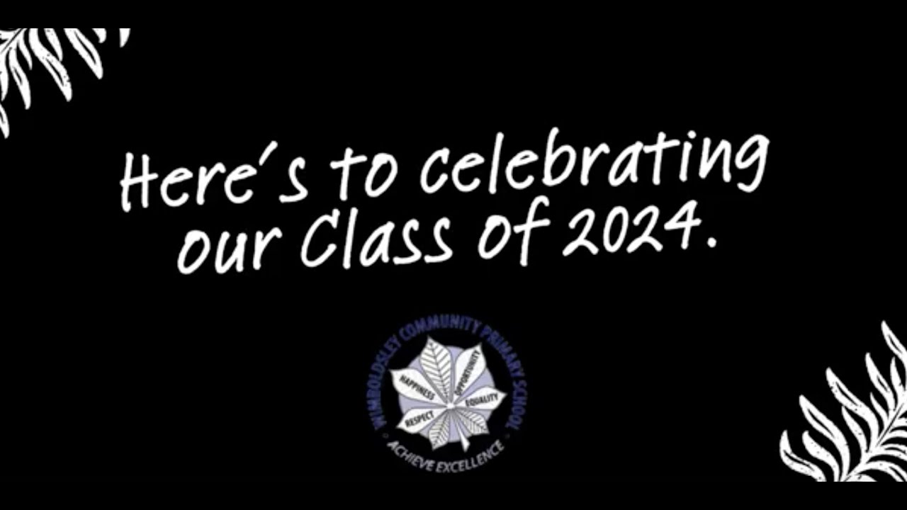 Year 6 Leaver's memories 2024