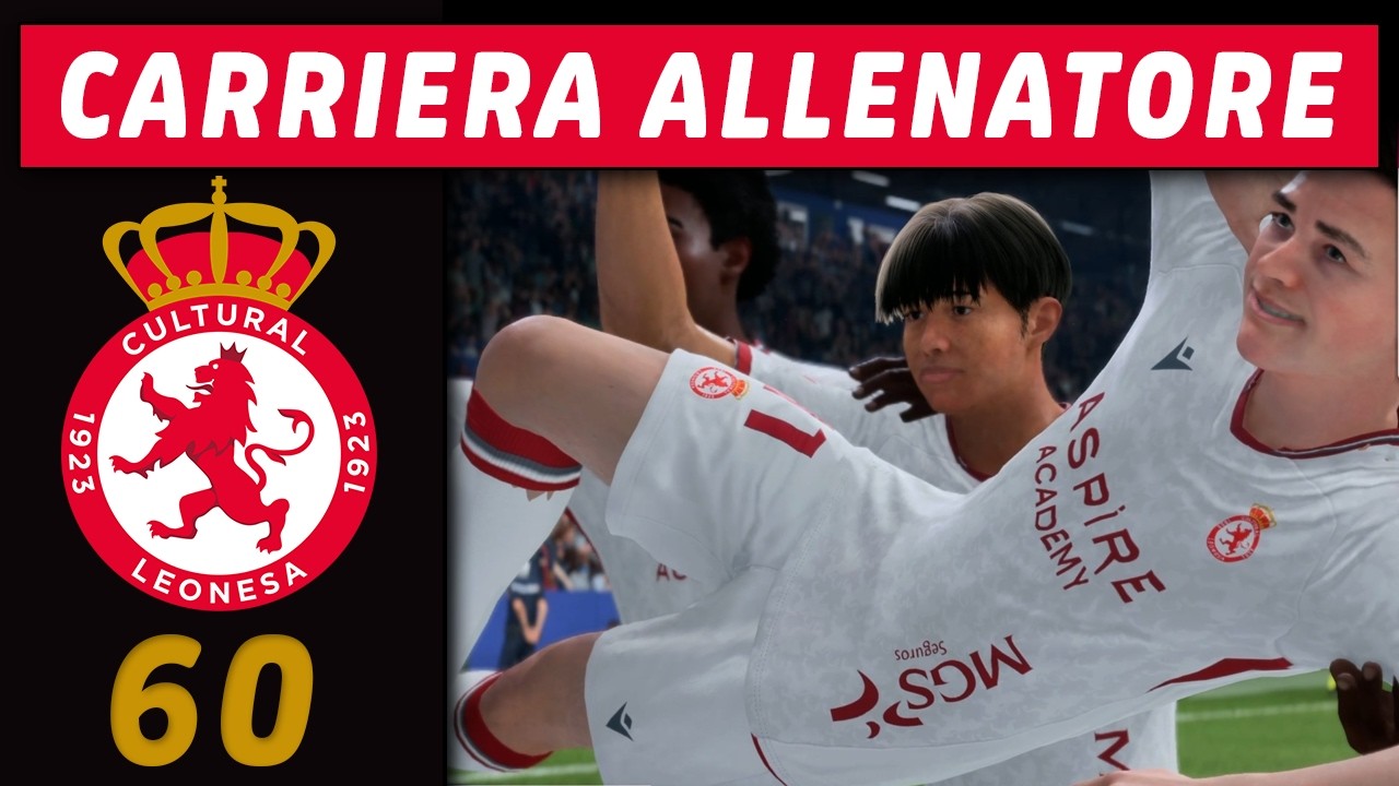 FINALE DI STAGIONE [#60] CARRIERA ALLENATORE FC 26 LEONESA