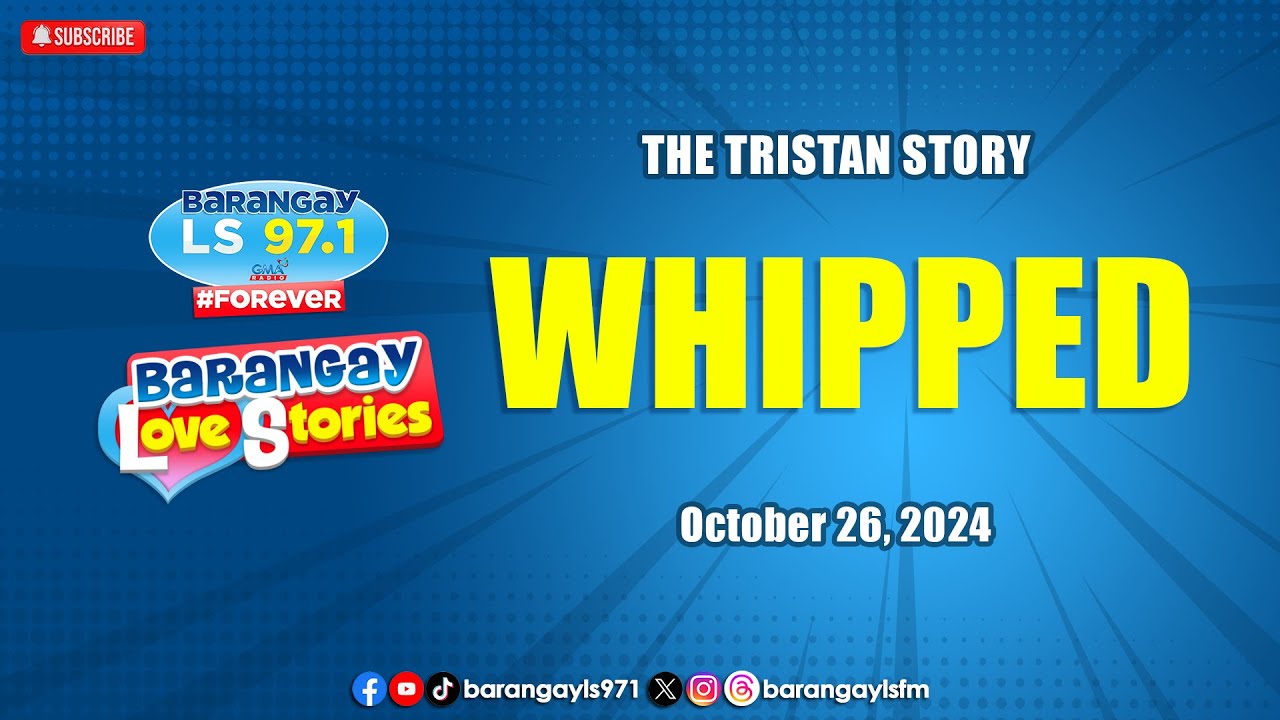 WHIPPED - TRISTAN | Papa Dudut | Barangay Love Stories