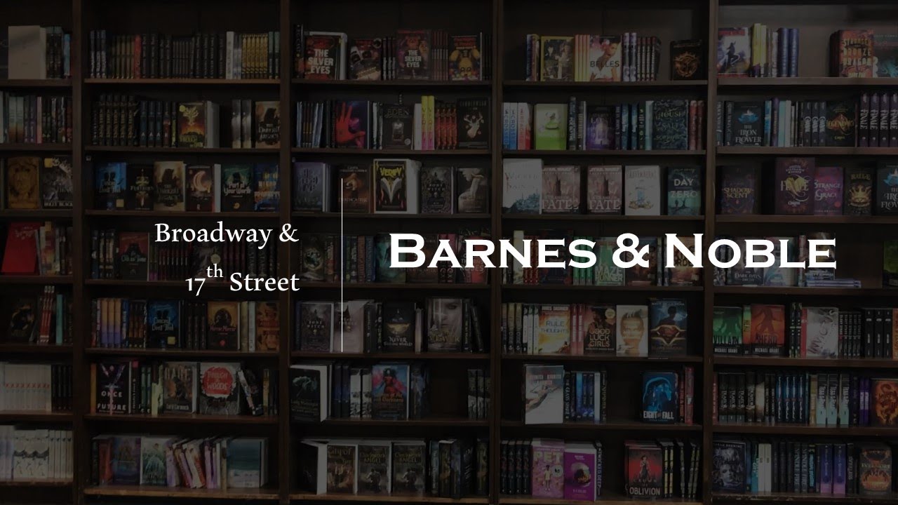 Barnes & Noble in Manhattan (Broadway & 17th Street)