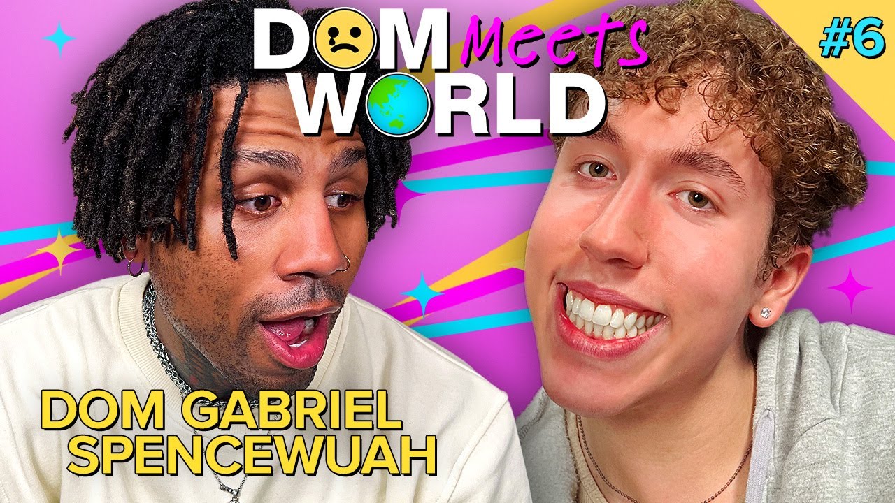 How We REALLY Feel About Hook Ups | Dom Gabriel & Spencewuah | Dom Meets World Ep. 6