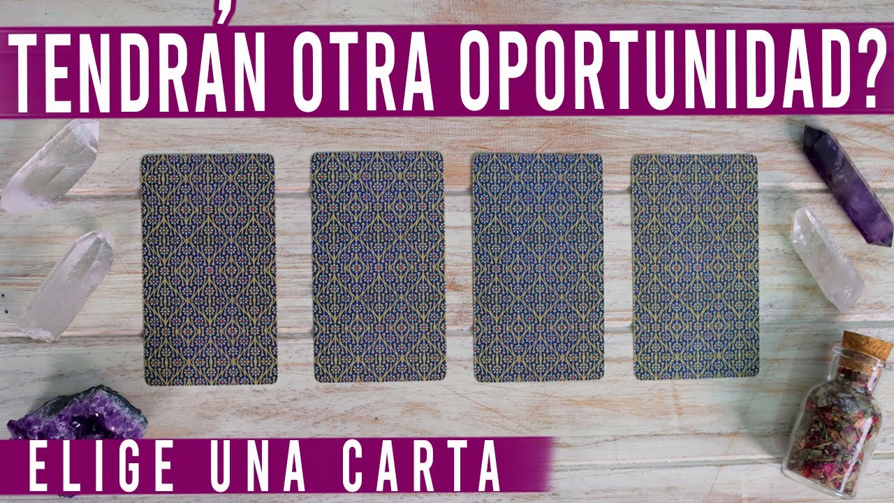TÚ Y ESA PERSONA TENDRÁN OTRA OPORTUNIDAD? - Elige una carta 🔮✨