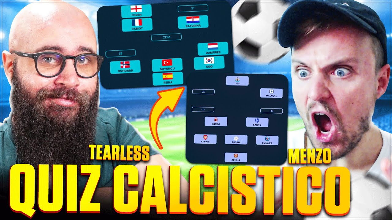 MENZO E TEARLESS RISOLVONO QUIZ CALCISTICI E SI SFIDANO CON LE SQUADRE CHE CREANO!!