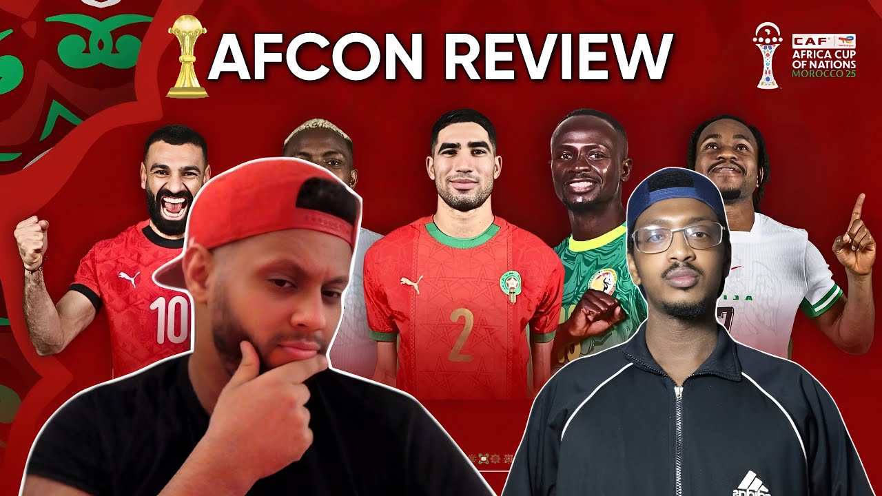 The AFCON Has Improved | Best Players of the Tournament | Final Drama & More | AFCON 2025 Review
