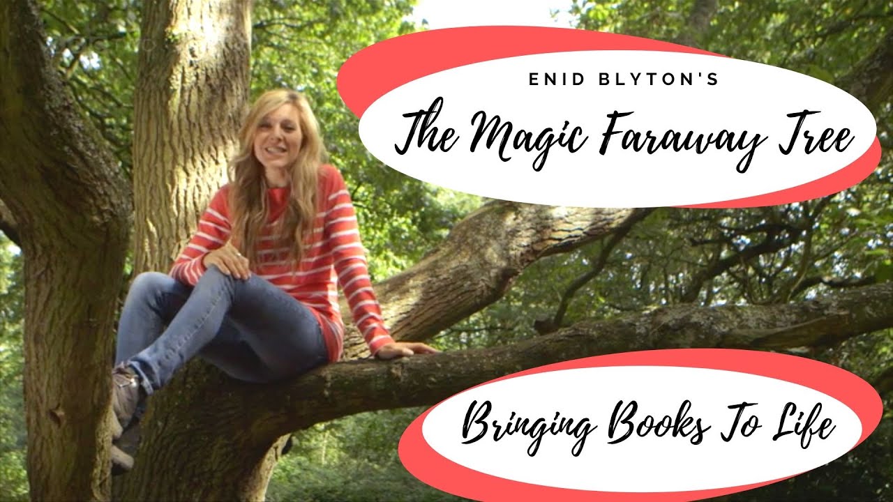 The Magic Faraway Tree - Bringing Books to Life
