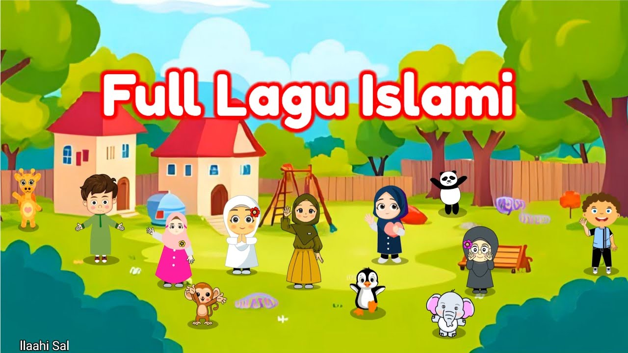 Lagu Anak Islami - Sholawat Badar, Aku Mau ke Mekkah, Allahul Kaafi, Rukun Islam, Rukun Iman