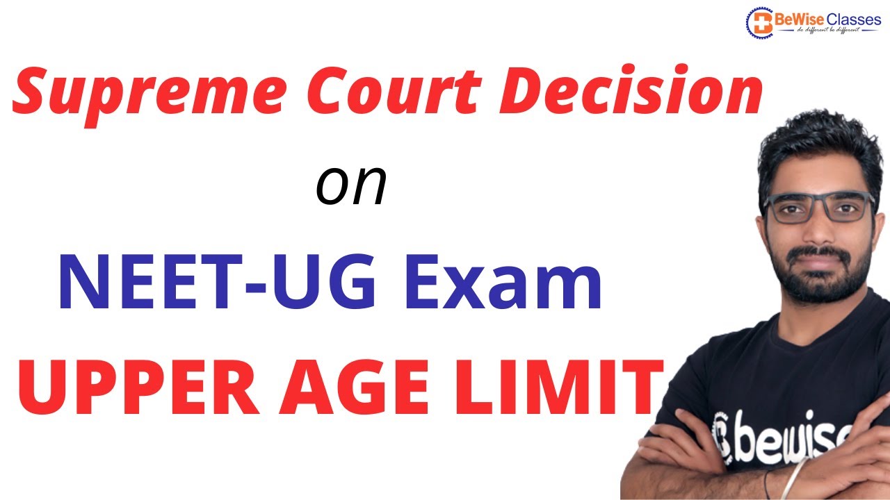 NEET - UG Exam Upper Age Limit | Supreme Court Hearing Decision  | Latest News - BeWise