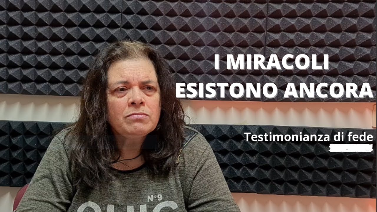 GUARITA MIRACOLOSAMENTE E SALVATA (Testimonianza di fede)