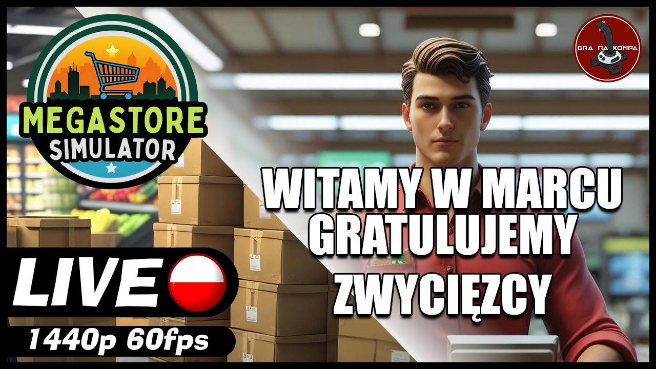 Witamy w Marcu || #5 || Megastore Simulator gameplay PL || LIVE
