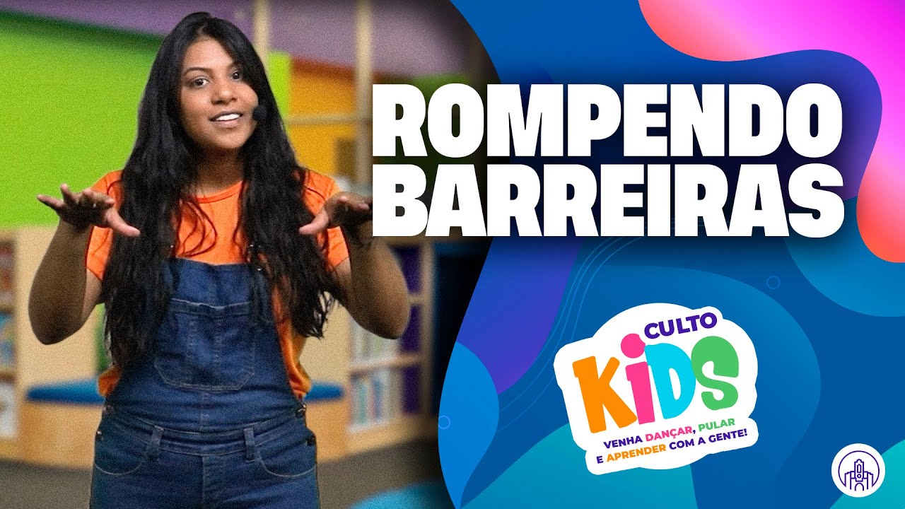 Rompendo Barreiras | Culto Infantil | PIBBH KIDS