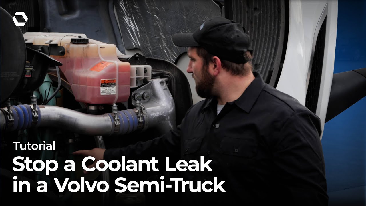 How to Stop a Coolant Leak in a Volvo Semi Truck | Coolant Leaks