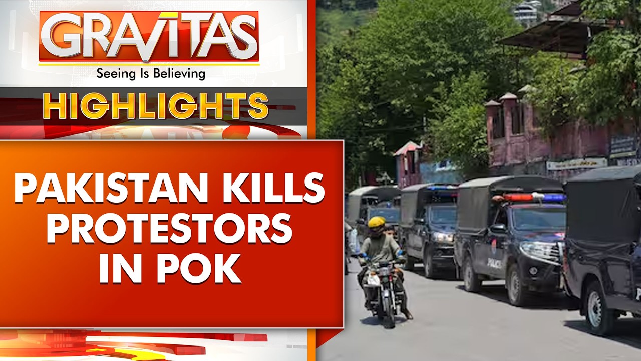 Pakistan Protests: Asim Munir's Bloody Crackdown on PoK Arouses Protester Fury | GRAVITAS HIGHLIGHTS