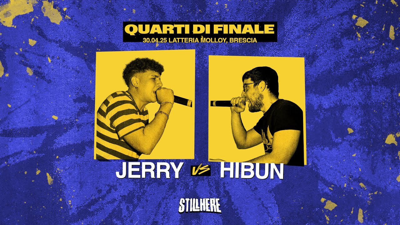 Still Here Battle - JERRY vs HIBUN  [Quarti di finale | 30.04.2025]