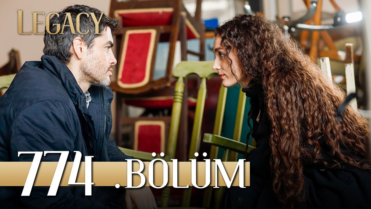 Emanet 774. Bölüm | Legacy Episode 774