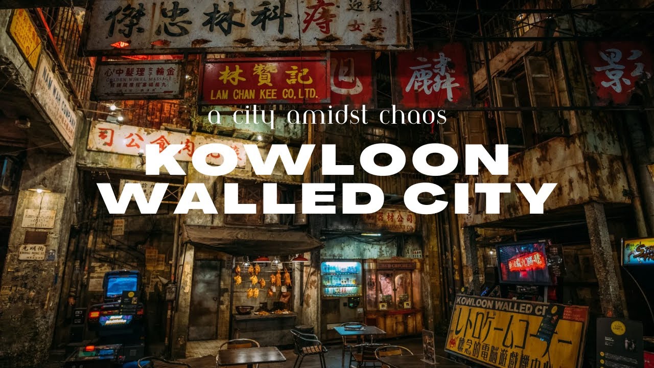 A City Amidst Chaos - Kowloon Walled City