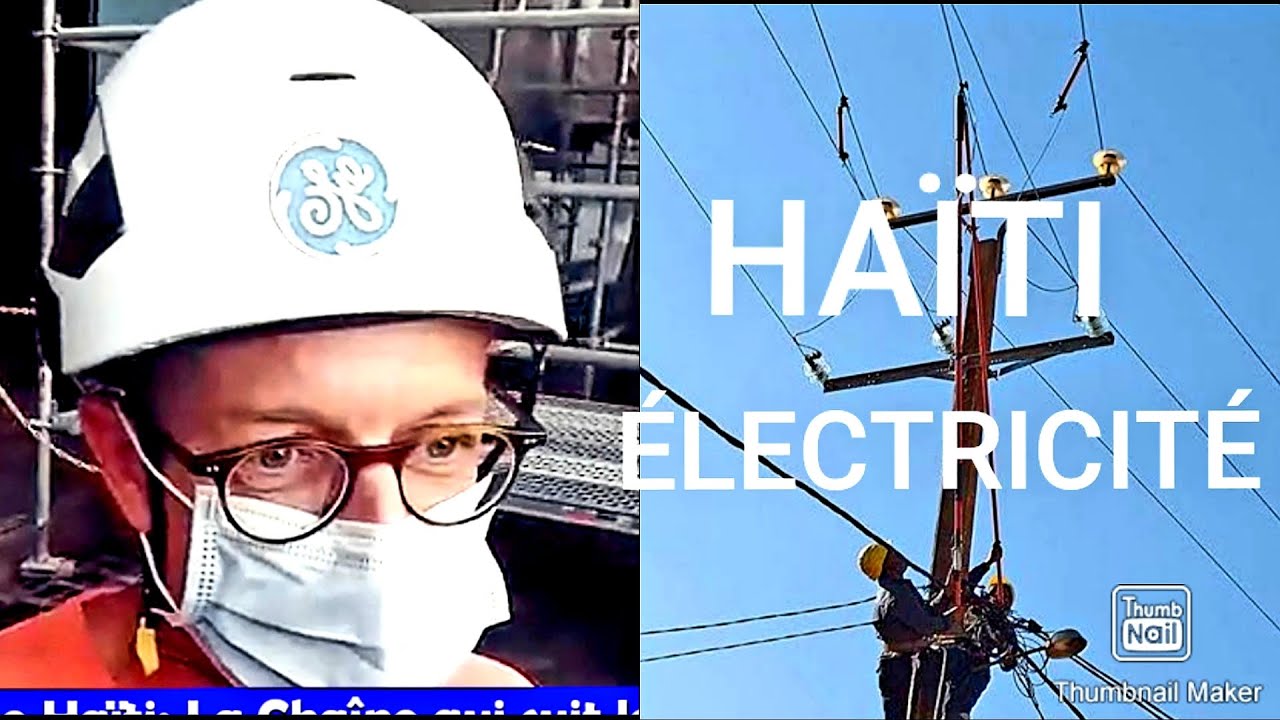 🔴Ha&iuml;ti &eacute;lectricit&eacute; 24/24: General Electric est en Ha&iuml;ti| Jovenel Mo&iuml;se|