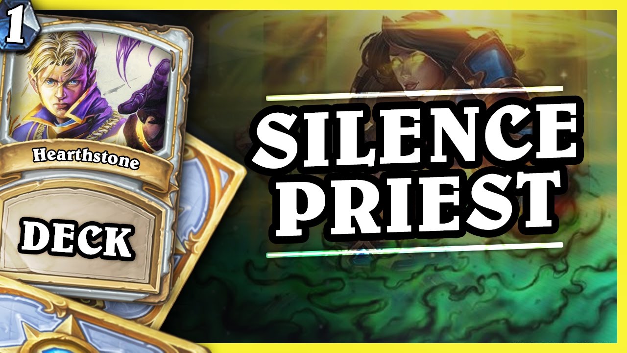 SILENCE PRIEST 1/2 - Hearthstone Decks