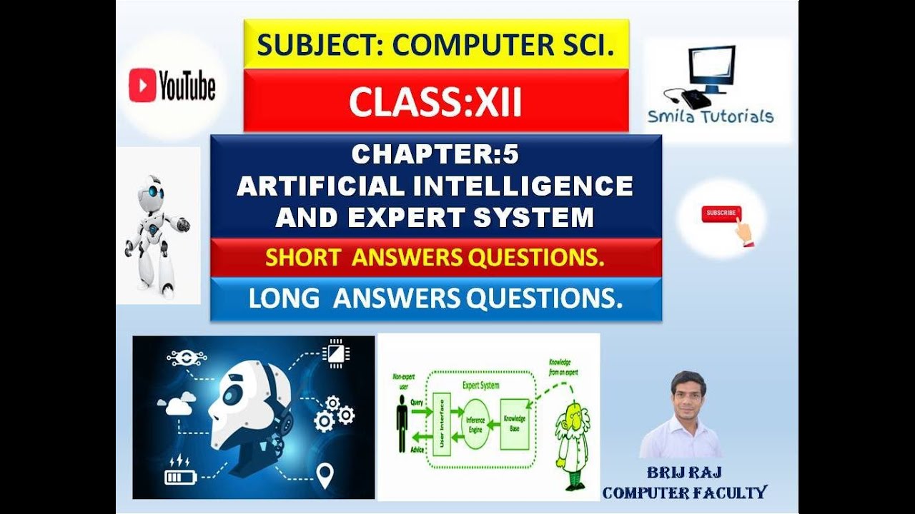 Class:XII Chapter:5 Artificial Intelligence(AI) and Expert System(Short and Long Answer Questions)