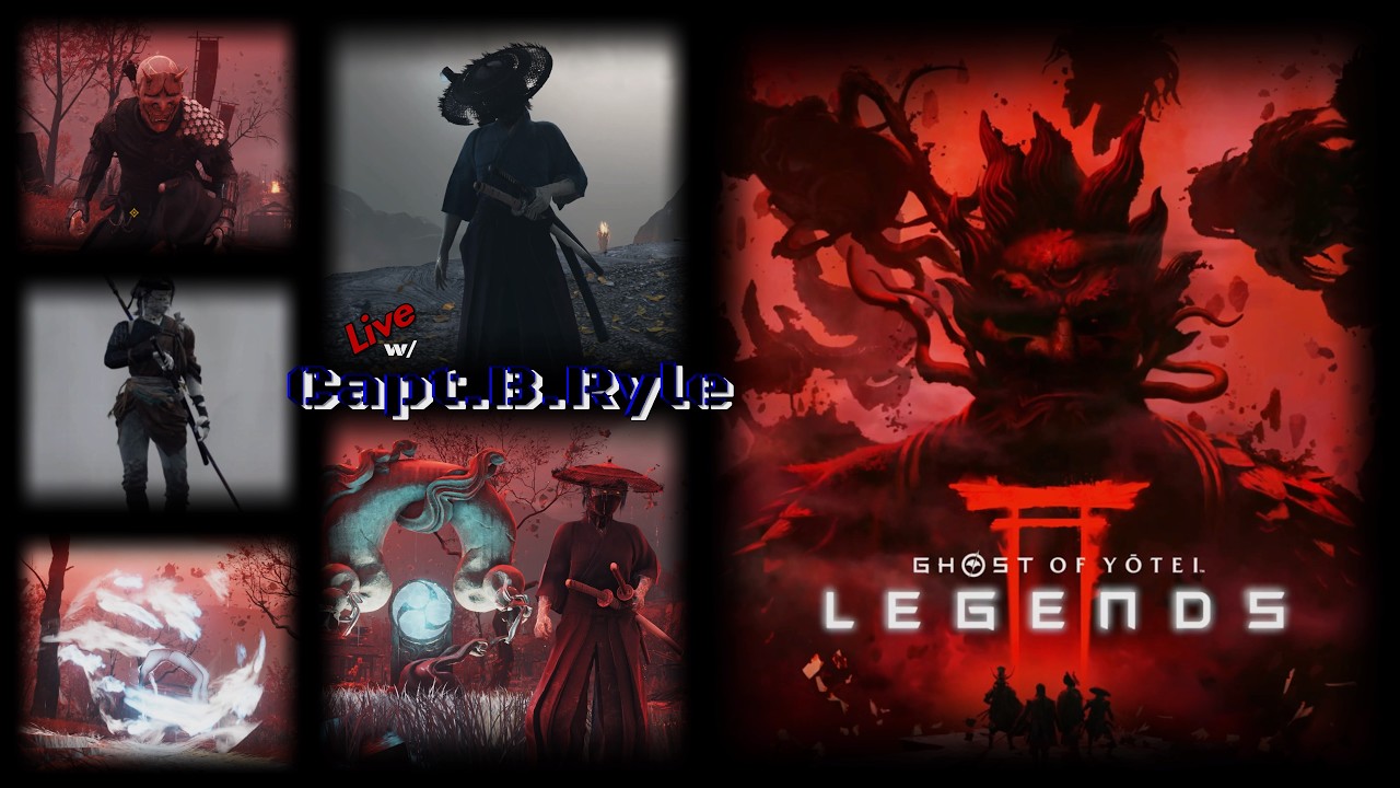 Ghost of Yotei Legends     Live w/ Capt.B.Ryle  March 18