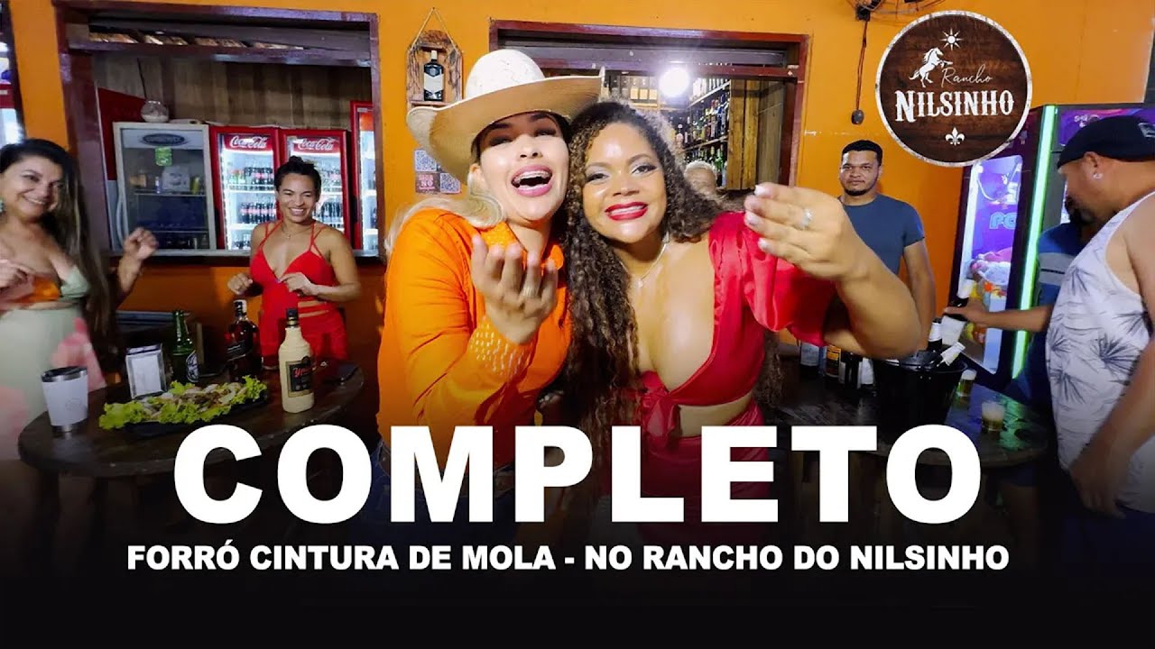 Forró Cintura de Mola - No Rancho do Nilsinho (COMPLETO)
