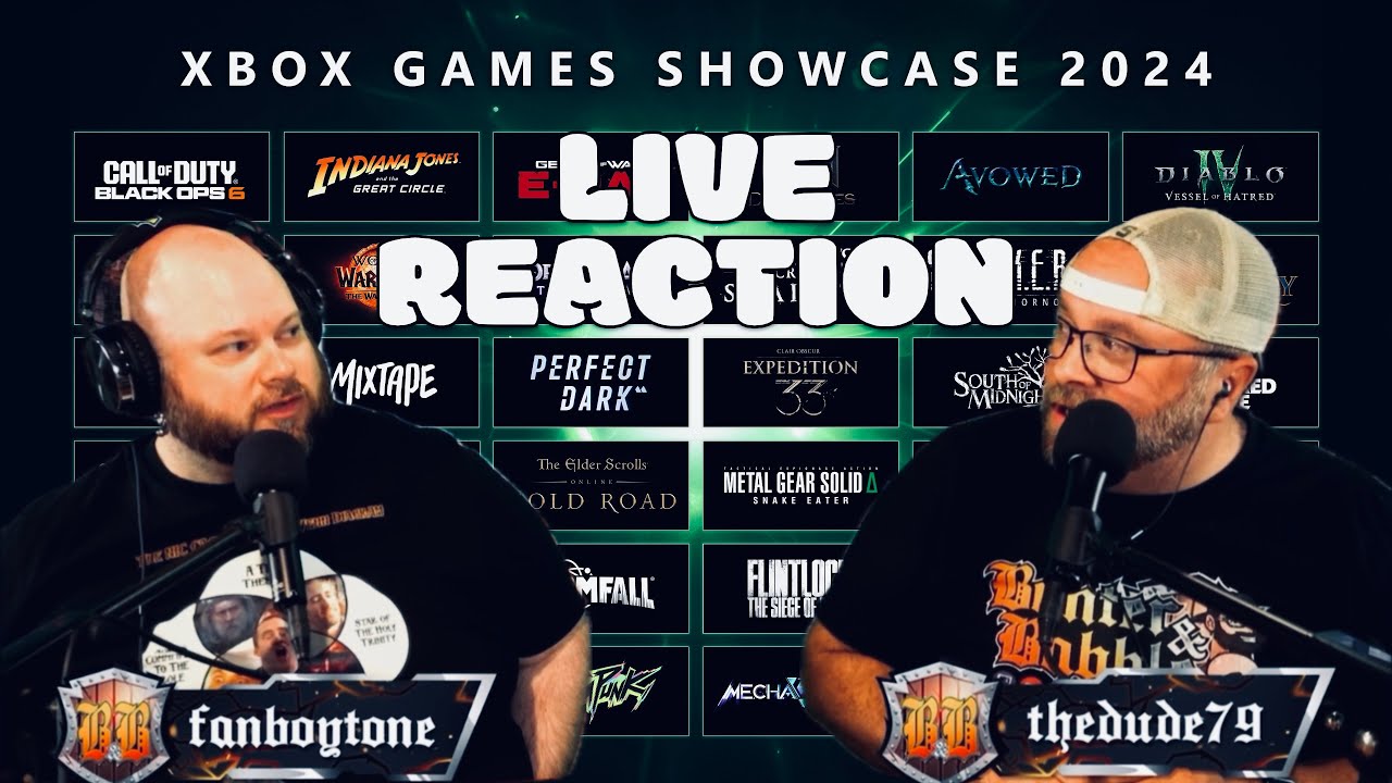 B&B Live Reaction: Xbox Showcase 2024 - Best Show In Quite Some Time!