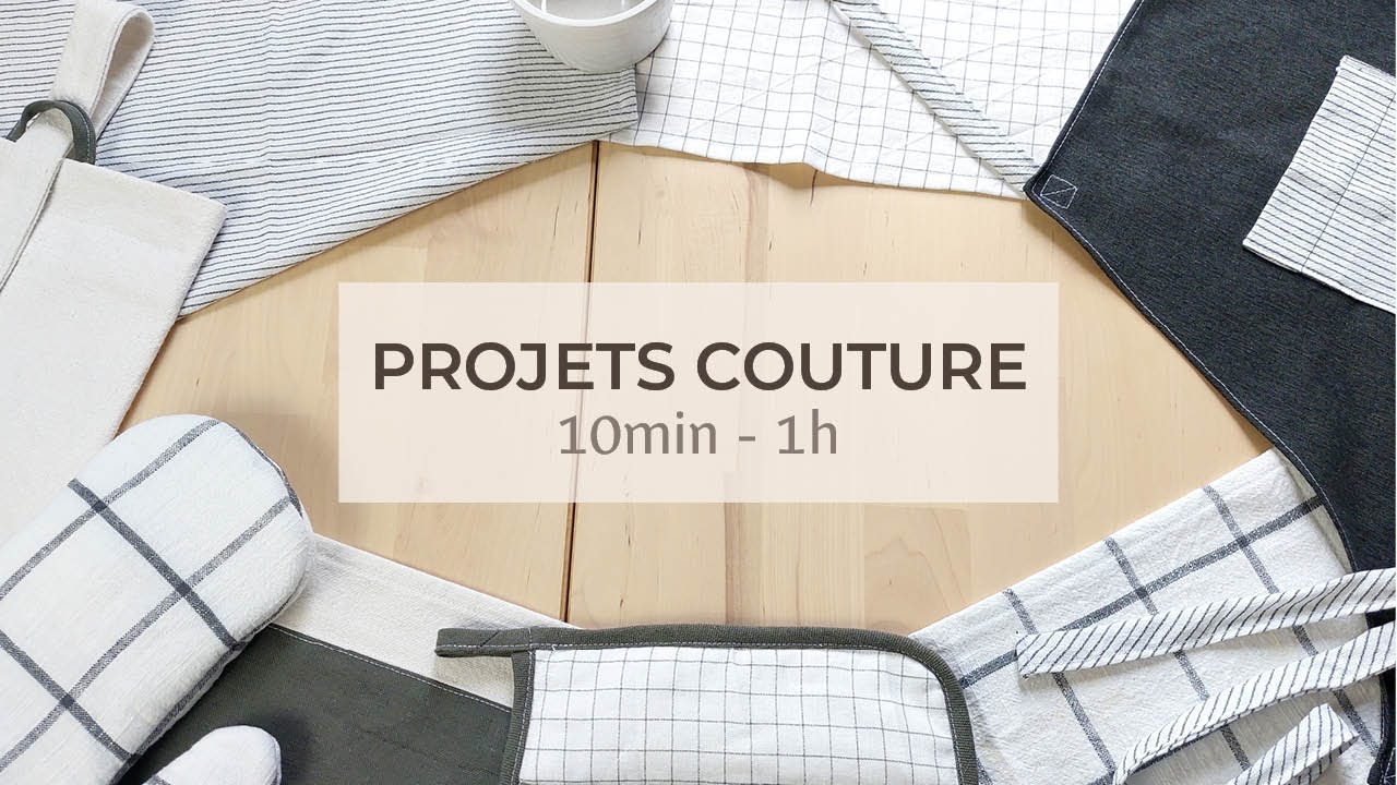 Projets Couture à Réaliser en 10 minutes // Spécial Cuisine // Tuto Couture