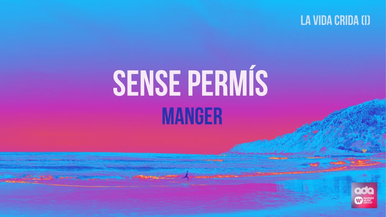Manger - Sense permís (àudio oficial)