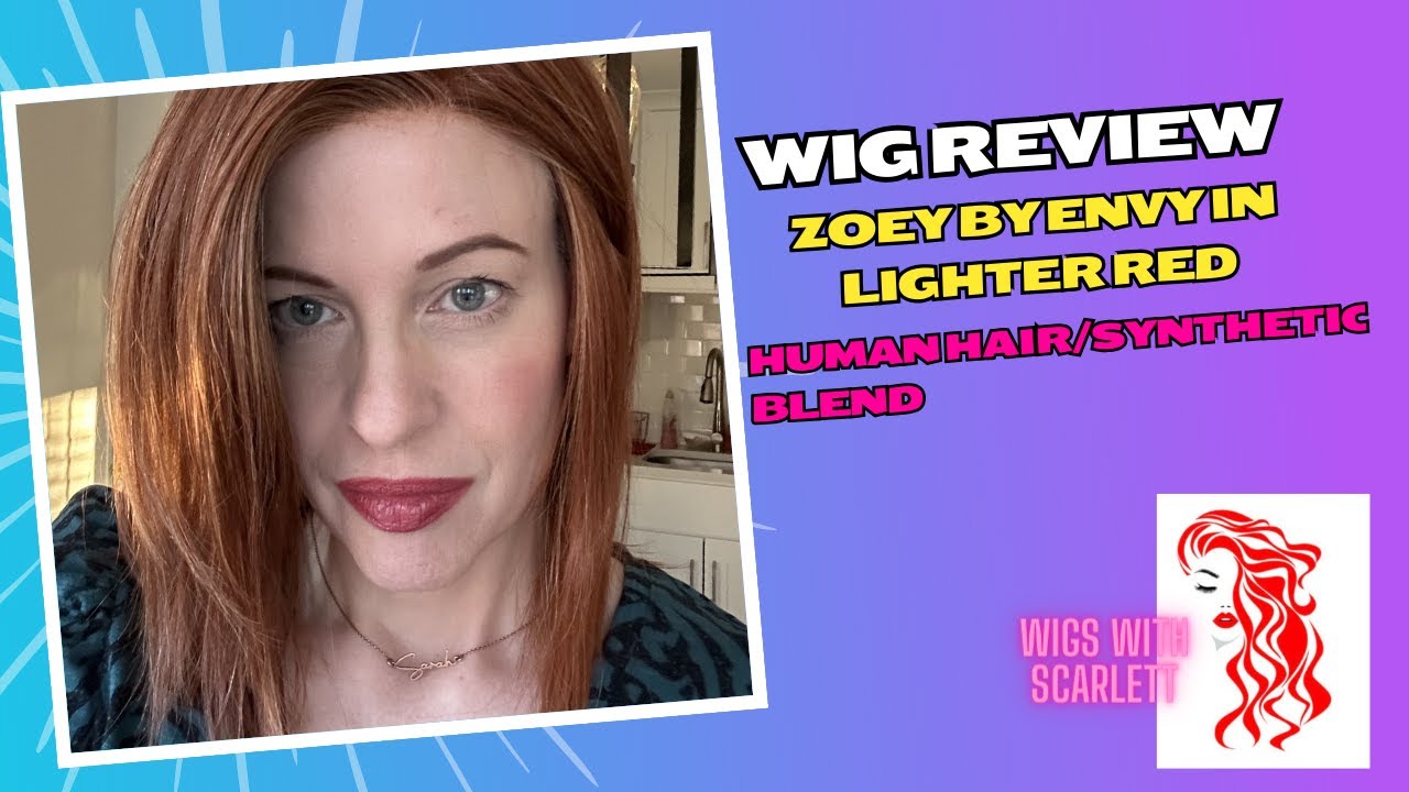 Wig Review Zoey by Envy in Lighter Red