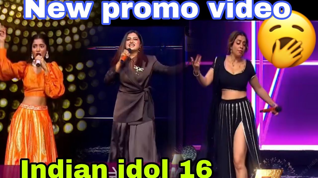 New promo video Indian idol season 16 upcoming episode || Indian idol 16 new promo video 