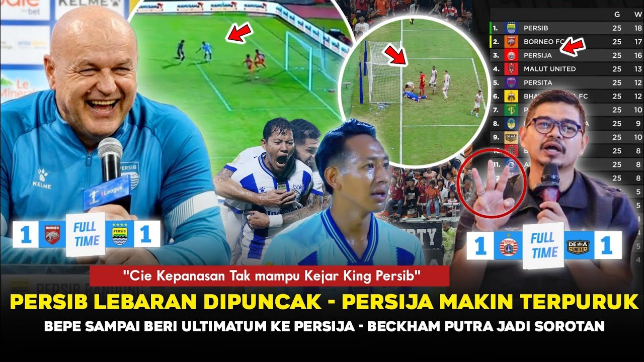 🔴RIVAL MAKIN BERANTAKAN! Bepe Sampai Pusing, Persib Lebaran Dipuncak ~ Aksi Beckham Tuai Sorotan🔥