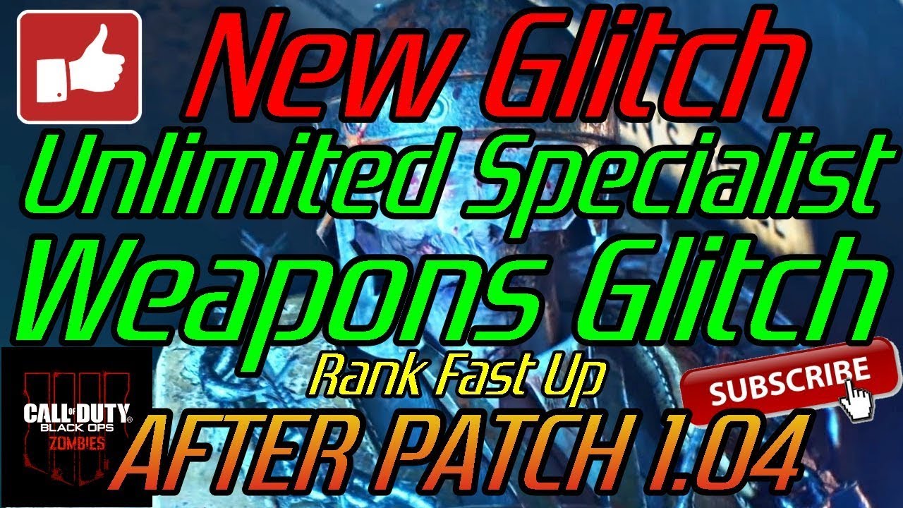 [Ps4] - BO4 Zombie Glitches |  Unlimited Specialist Weapons Glitch | After Patch 1.07