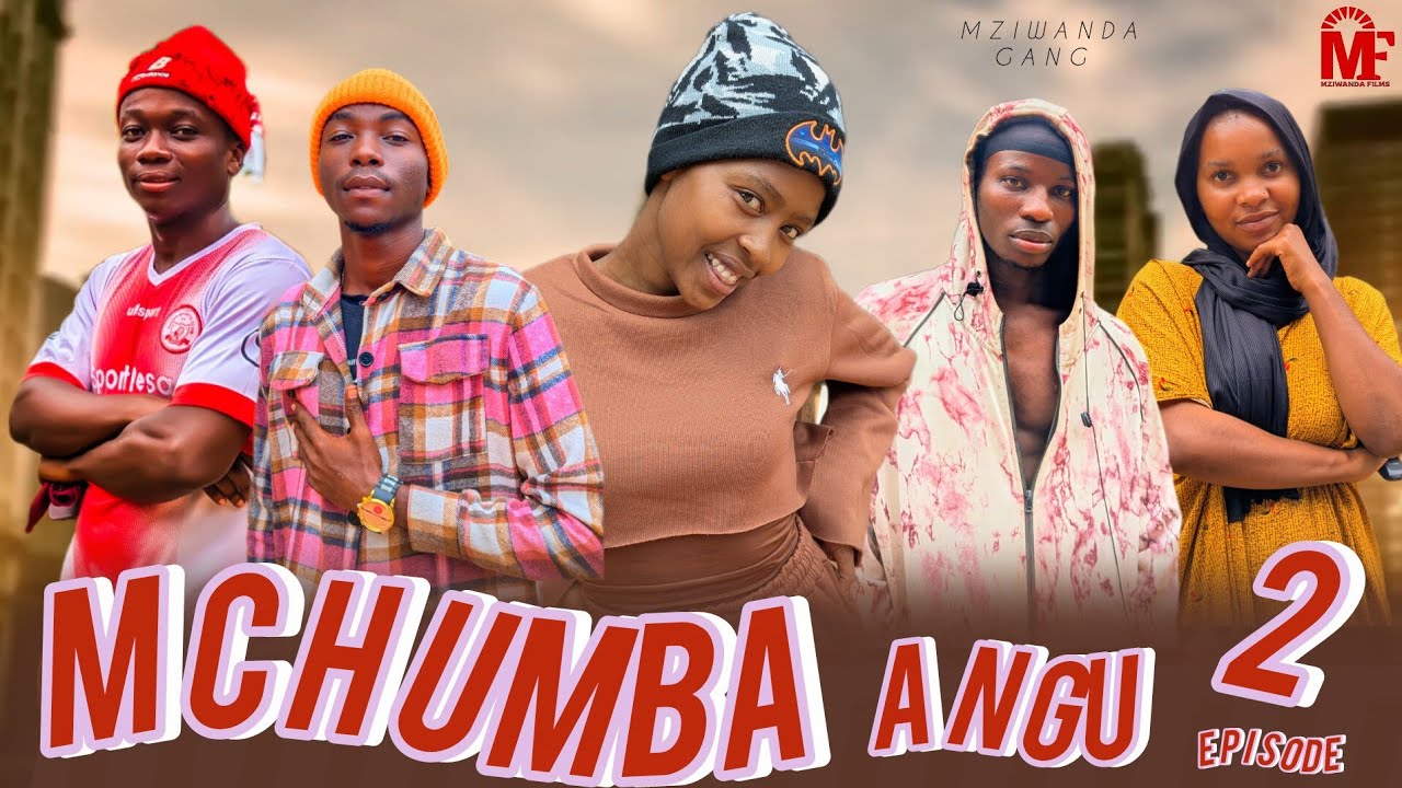 MCHUMBA ANGU { Episode 2 }