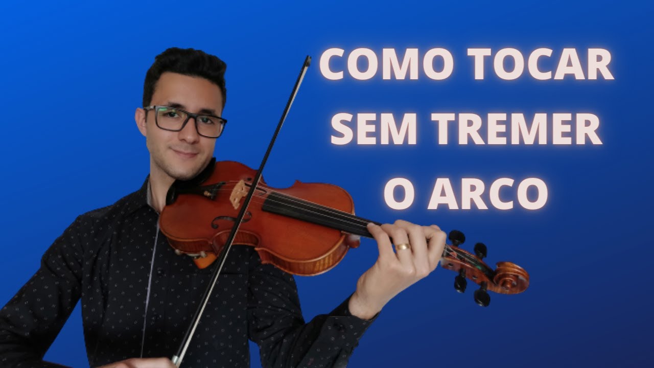 COMO TOCAR SEM DEIXAR O ARCO TREMER