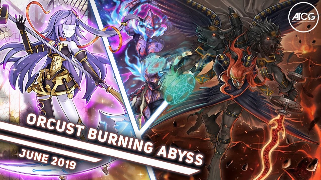 Yu-Gi-Oh! Orcust Burning Abyss Deck Profile, Replays & Combos | Post Dark Neostorm! July 2019