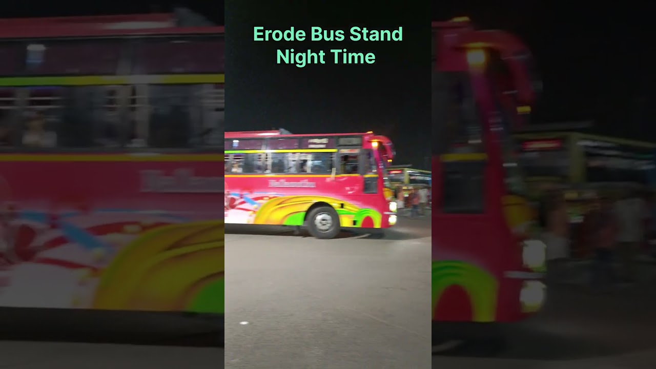 இரவு நேரத்தில் ஈரோடு பேருந்து நிலையம் #ஈரோடு #erode #busstand 