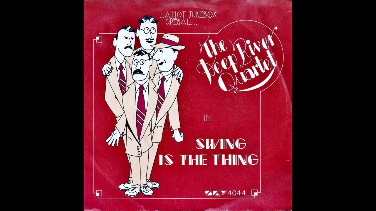 Deep River Quartet - Swing is the Thing