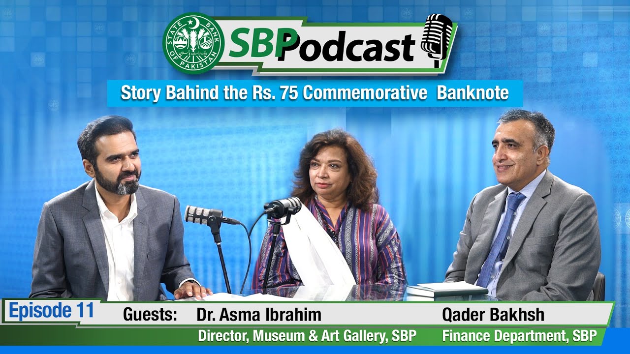 Story Behind the Rs.75 Commemorative Banknote - SBP Podcast Episode 11