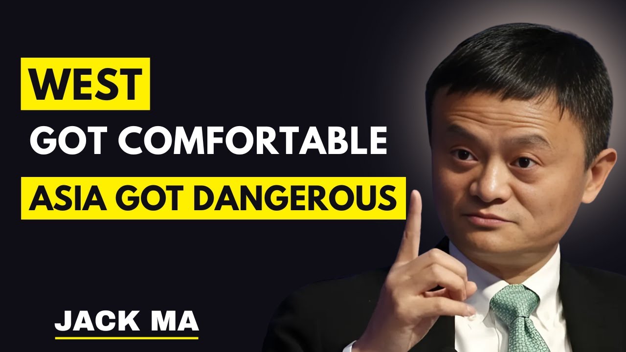 Why Western Comfort Became Asia’s Greatest Weapon | Jack Ma’s Unfiltered Warning