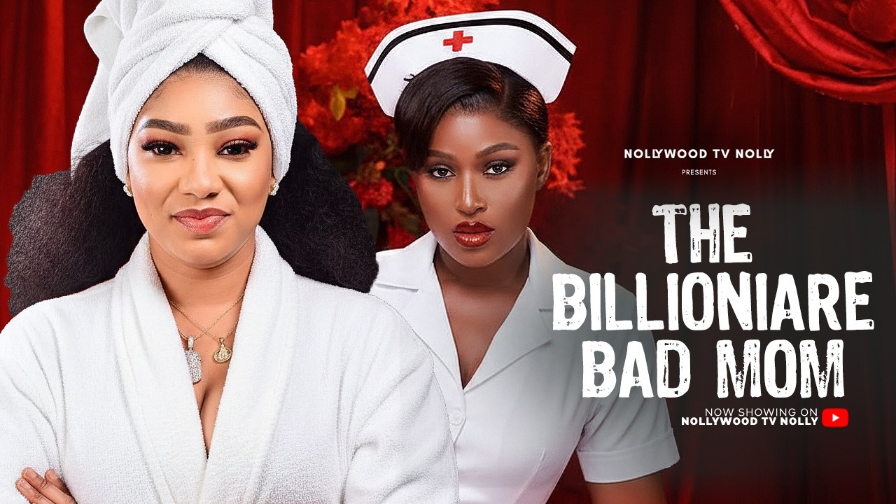The Billionaire Bad Mom( I'm so rich as a mother but I lost motherly duty) - Nigerian movies