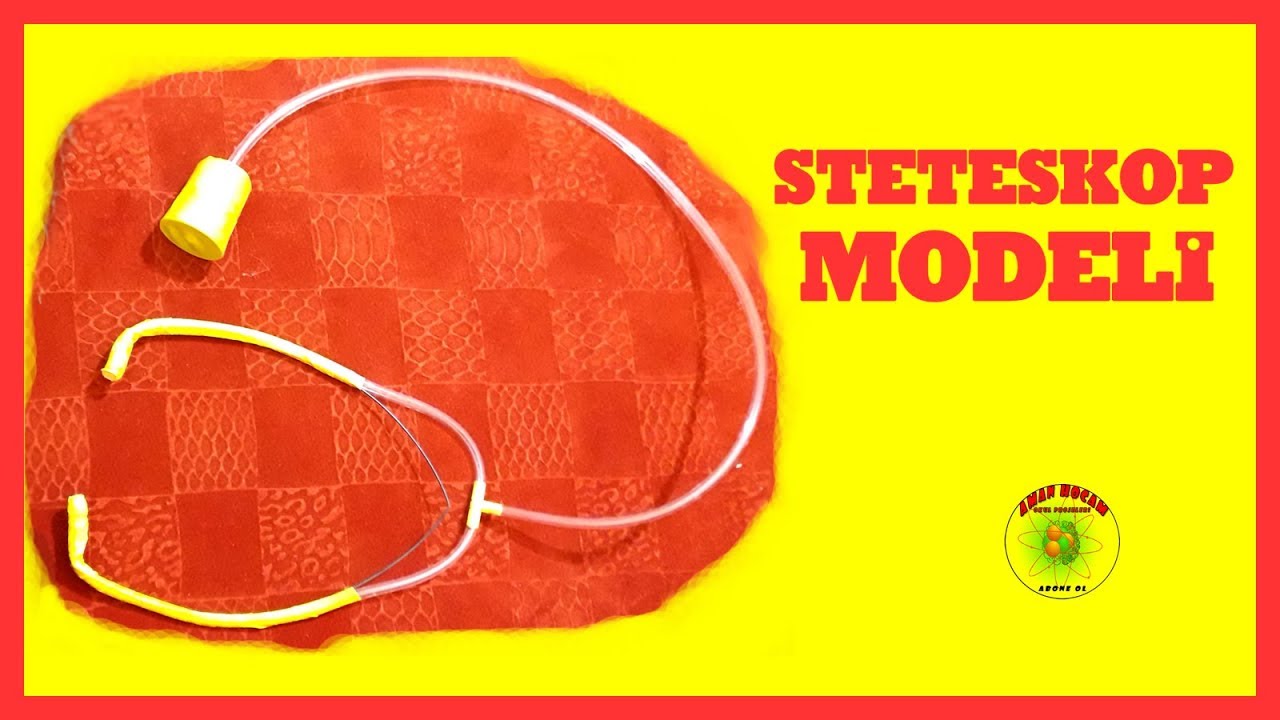Steteskop Yapalım | How to Make A Stethoscope