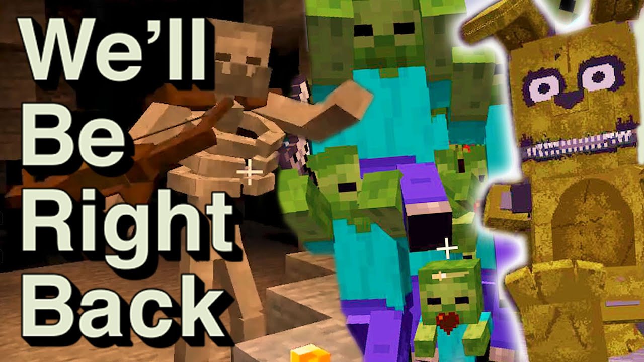 Minecraft: We'll Be Right Back BEST OF #1